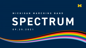 Michigan Marching Band - Spectrum
